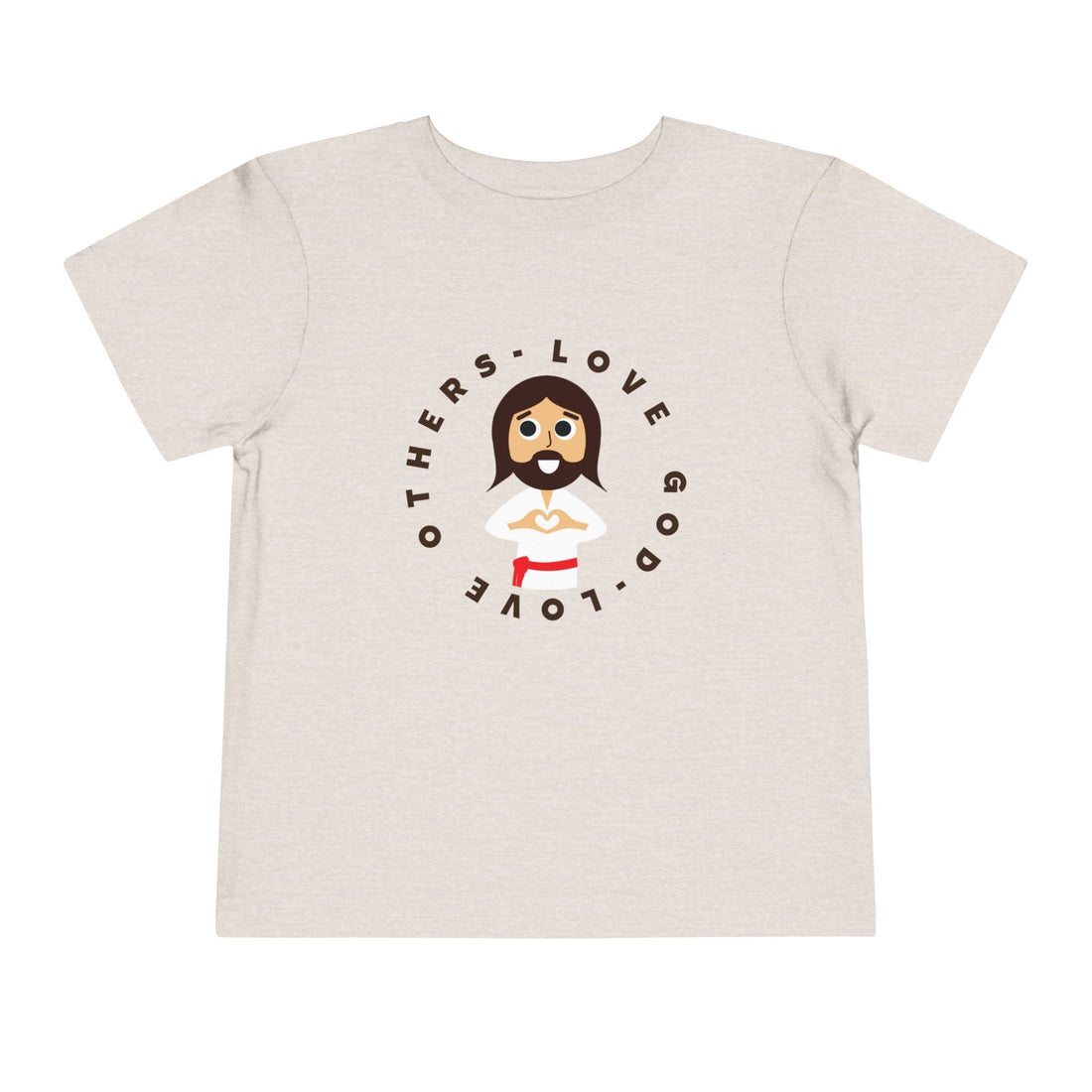 "Love God Love Others" Jesus Heart Shirt - Toddler T-Shirt -  Sizes 2T-5T