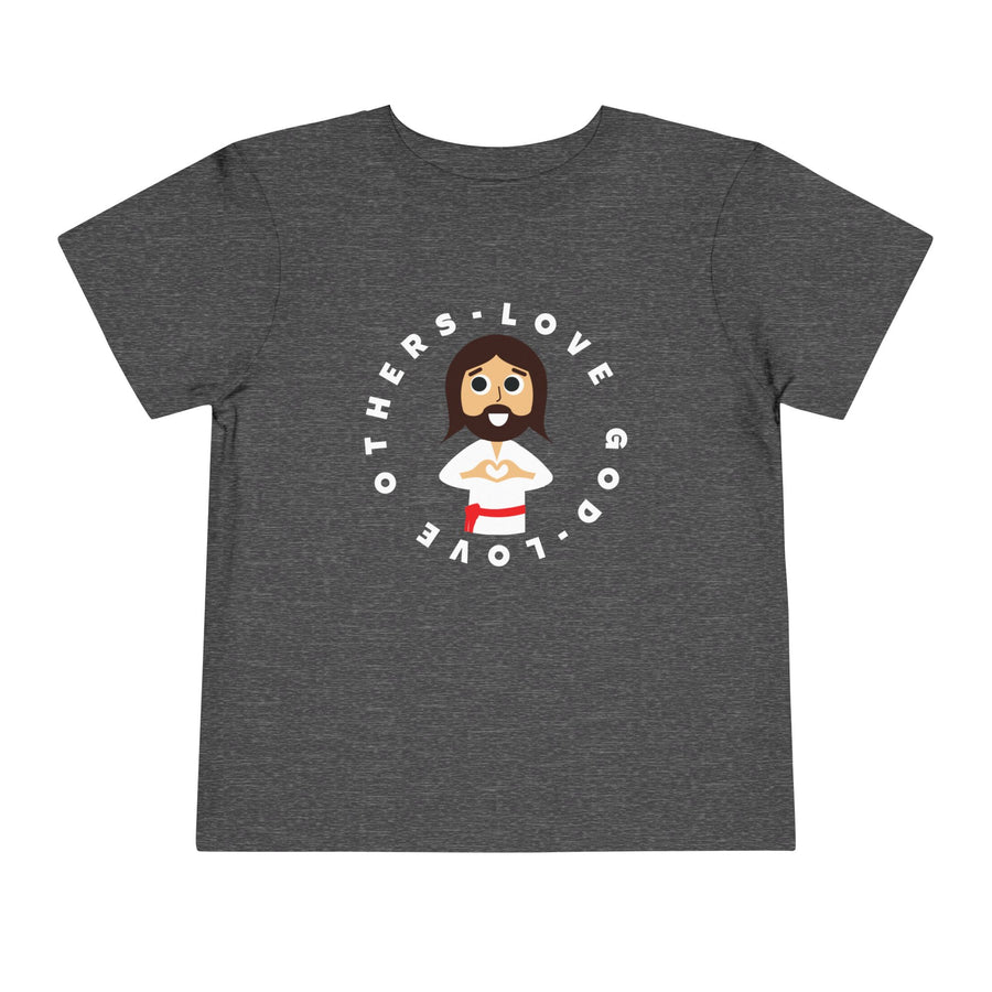 "Love God Love Others" Jesus Heart Shirt - Toddler T-Shirt -  Sizes 2T-5T